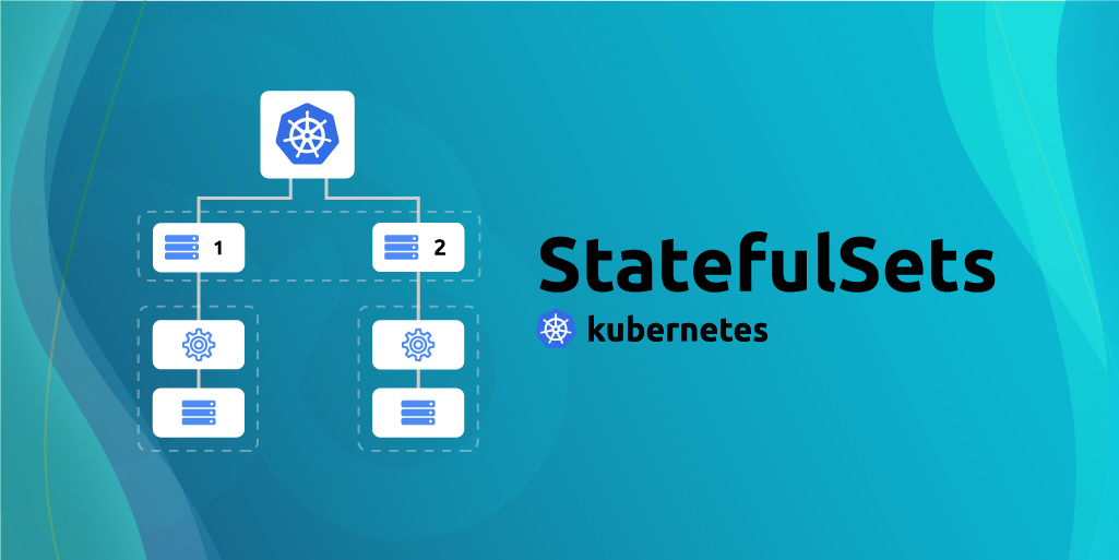StatefulSet and its features - Nubersia Blog Cloud